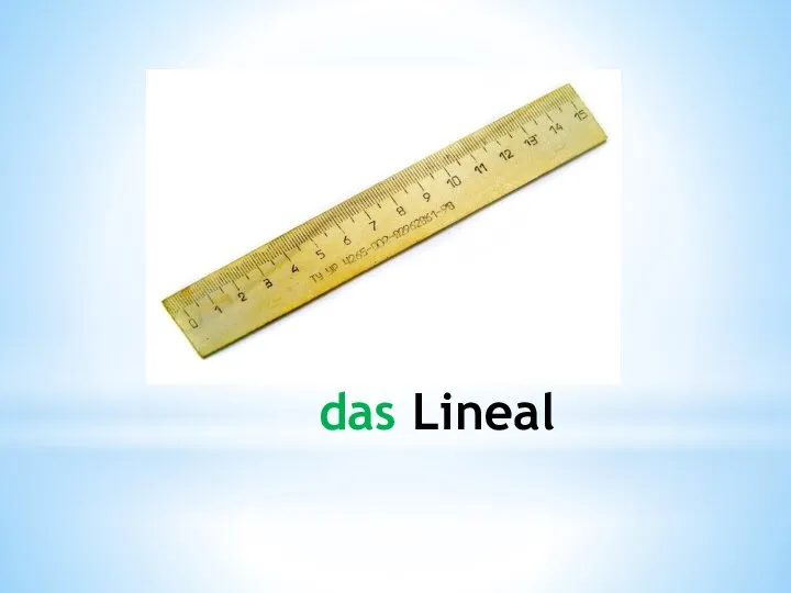 das Lineal