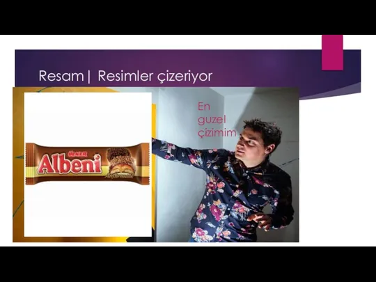 Resam| Resimler çizeriyor En guzel çizimim