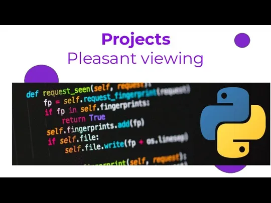 Projects Pleasant viewing