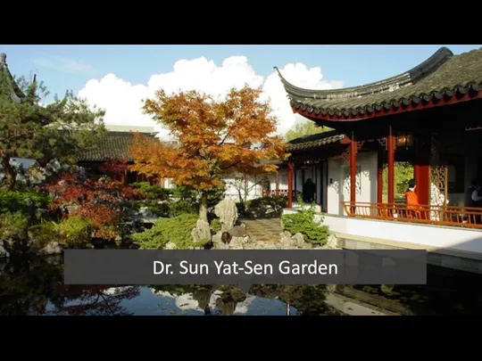 Dr. Sun Yat-Sen Garden