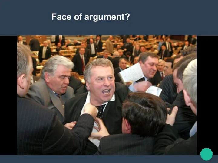 Face of argument?