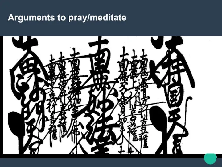 Arguments to pray/meditate