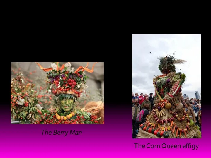 The Berry Man The Corn Queen effigy