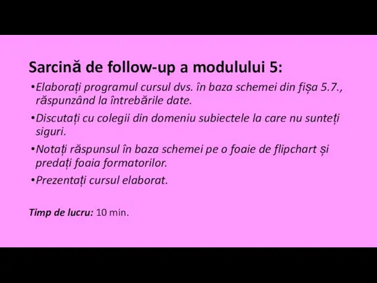 Sarcină de follow-up a modulului 5: Elaborați programul cursul dvs. în baza