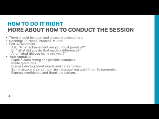 HOW TO DO IT RIGHT MORE ABOUT HOW TO CONDUCT THE SESSION