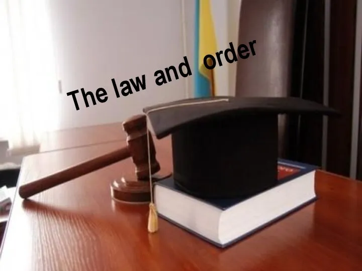 The law and order