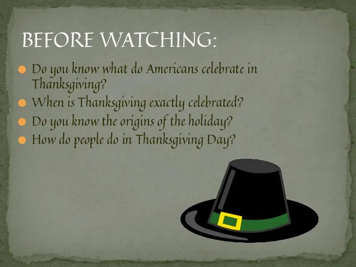 Do you know what do Americans celebrate in Thanksgiving? When is Thanksgiving