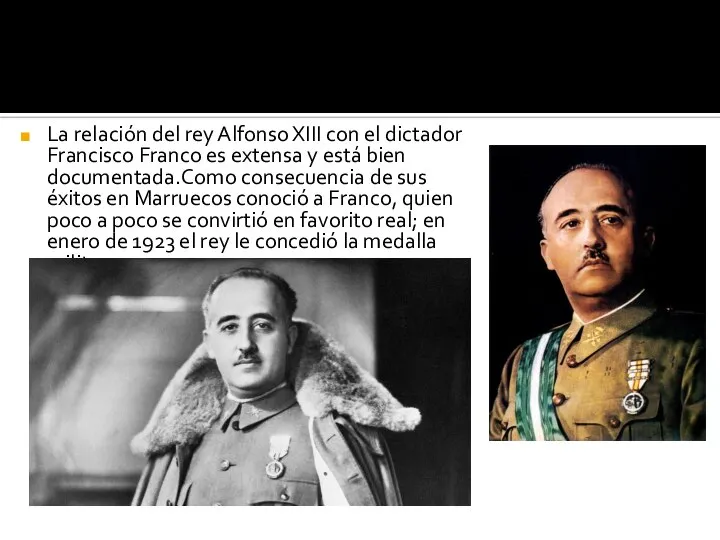 La relación del rey Alfonso XIII con el dictador Francisco Franco es