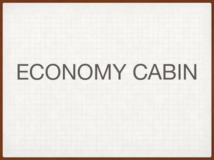 ECONOMY CABIN