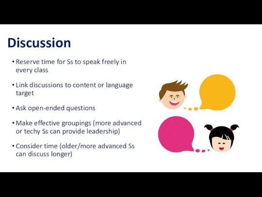 Discussion Reserve time for Ss to speak freely in every class Link
