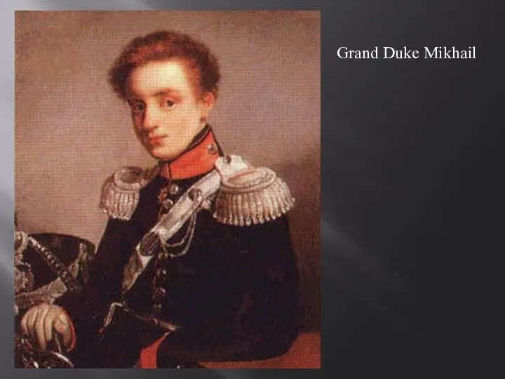 Grand Duke Mikhail