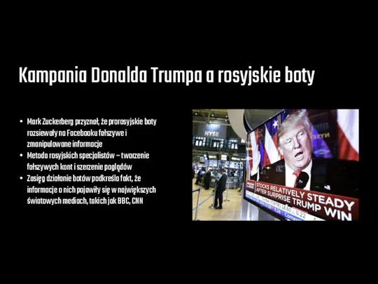 Kampania Donalda Trumpa a rosyjskie boty Mark Zuckerberg przyznał, że prorosyjskie boty