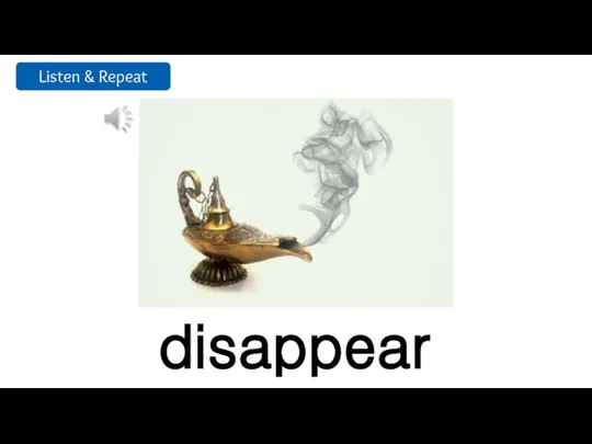 disappear