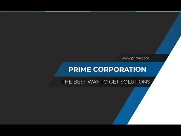 www.prime.com PRIME CORPORATION THE BEST WAY TO GET SOLUTIONS