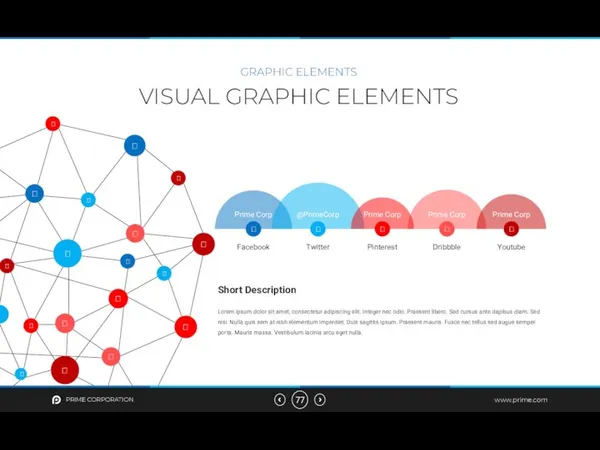 VISUAL GRAPHIC ELEMENTS GRAPHIC ELEMENTS PRIME CORPORATION www.prime.com Short Description Lorem ipsum