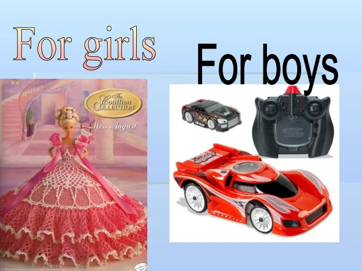 For girls For boys