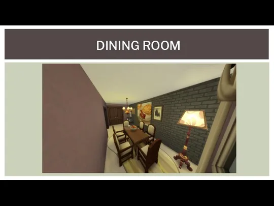 DINING ROOM