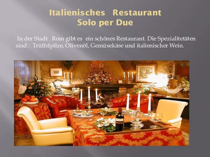 Italienisches Restaurant Solo per Due In der Stadt Rom gibt es ein