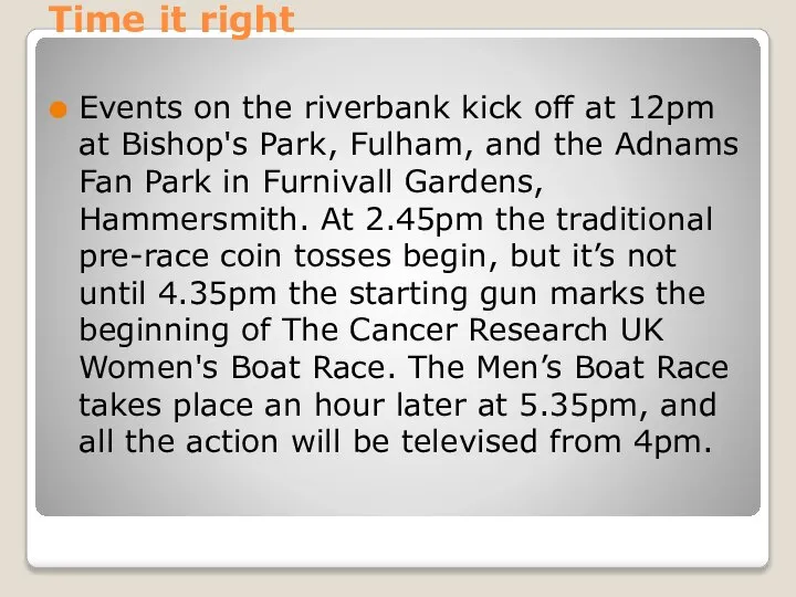 Time it right Events on the riverbank kick off at 12pm at
