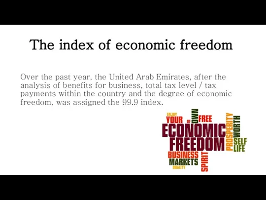 The index of economic freedom Over the past year, the United Arab