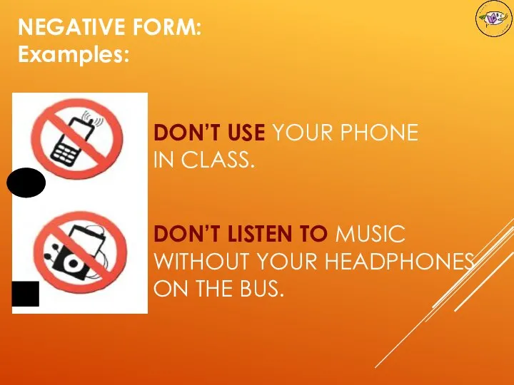 DON’T USE YOUR PHONE IN CLASS. DON’T LISTEN TO MUSIC WITHOUT YOUR