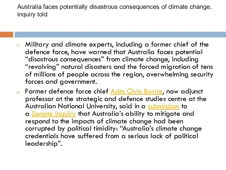 Australia faces potentially disastrous consequences of climate change, inquiry told Military and