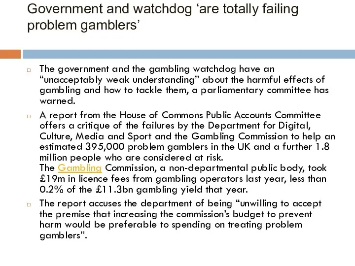 Government and watchdog ‘are totally failing problem gamblers’ The government and the