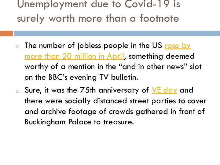 Unemployment due to Covid-19 is surely worth more than a footnote The