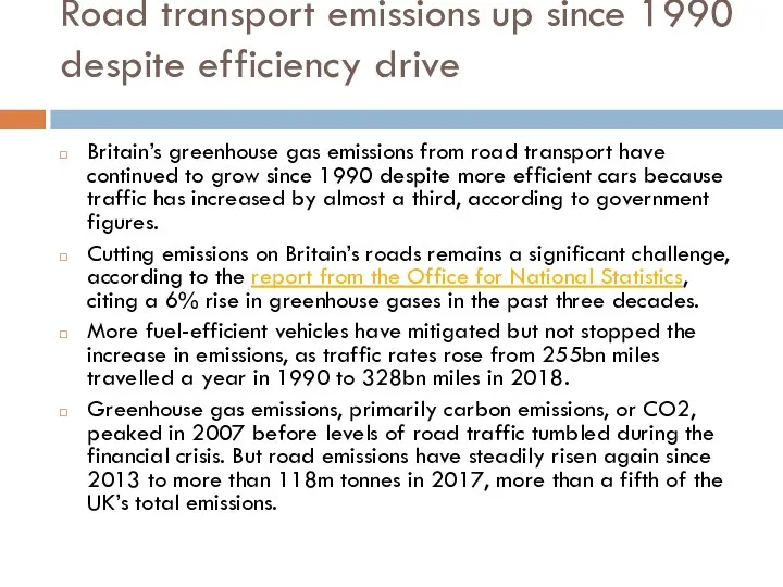 Road transport emissions up since 1990 despite efficiency drive Britain’s greenhouse gas
