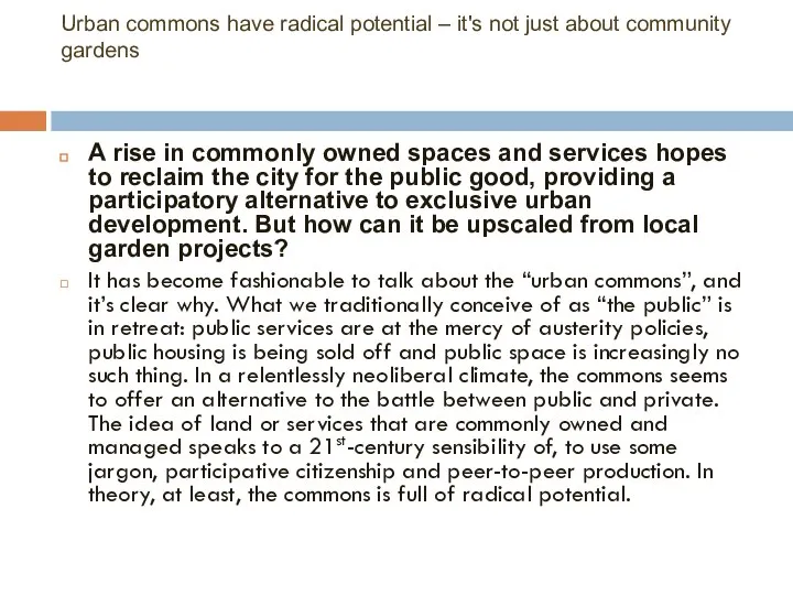 Urban commons have radical potential – it's not just about community gardens