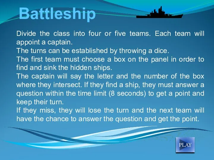 Divide the class into four or five teams. Each team will appoint