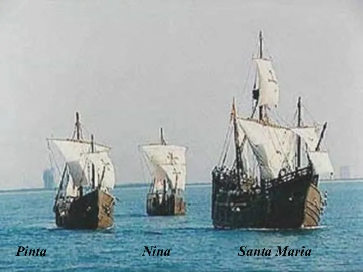 Pinta Nina Santa Maria