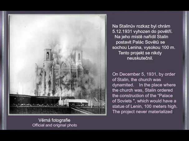 Věrná fotografie Official and original photo Na Stalinův rozkaz byl chrám 5.12.1931