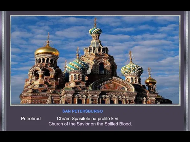 Petrohrad Chrám Spasitele na prolité krvi. Church of the Savior on the Spilled Blood. SAN PETERSBURGO