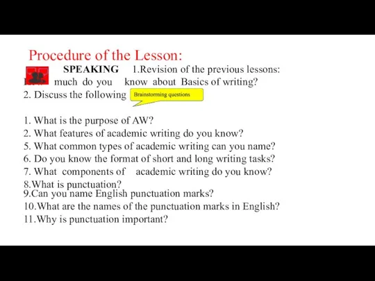 Procedure of the Lesson: SPEAKING 1.Revision of the previous lessons: How much