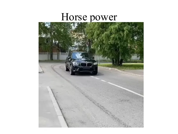 Horse power