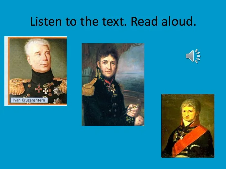 Listen to the text. Read aloud.