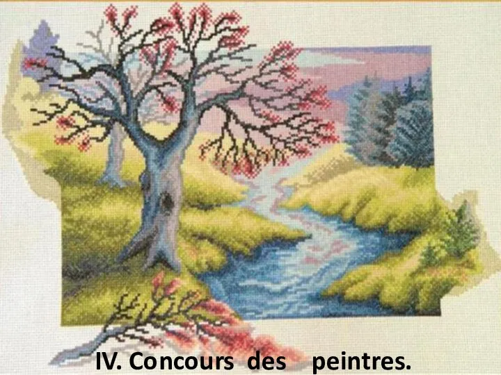 IV. Concours des peintres.