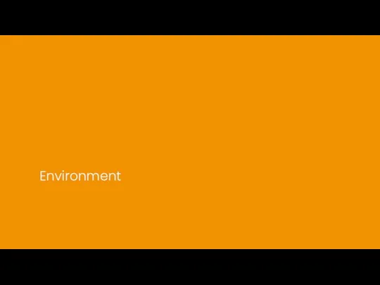 Environment