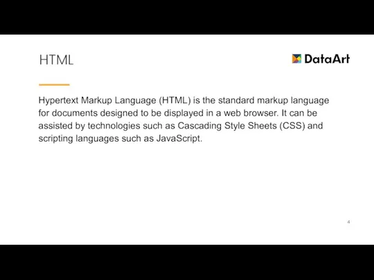 HTML Hypertext Markup Language (HTML) is the standard markup language for documents