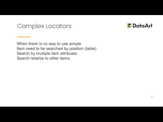 Complex Locators When there is no way to use simple Item need