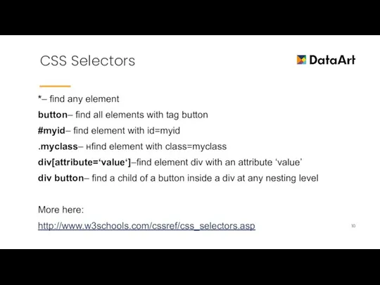 CSS Selectors *– find any element button– find all elements with tag