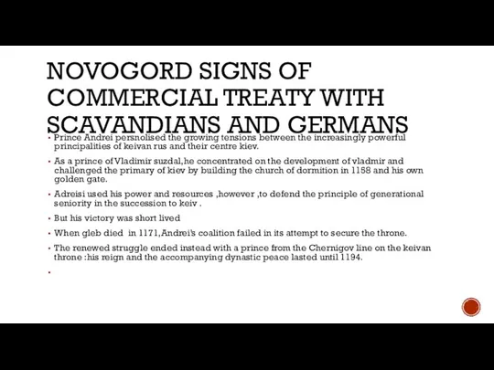 NOVOGORD SIGNS OF COMMERCIAL TREATY WITH SCAVANDIANS AND GERMANS Prince Andrei persnolised