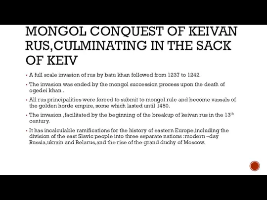 MONGOL CONQUEST OF KEIVAN RUS,CULMINATING IN THE SACK OF KEIV A full