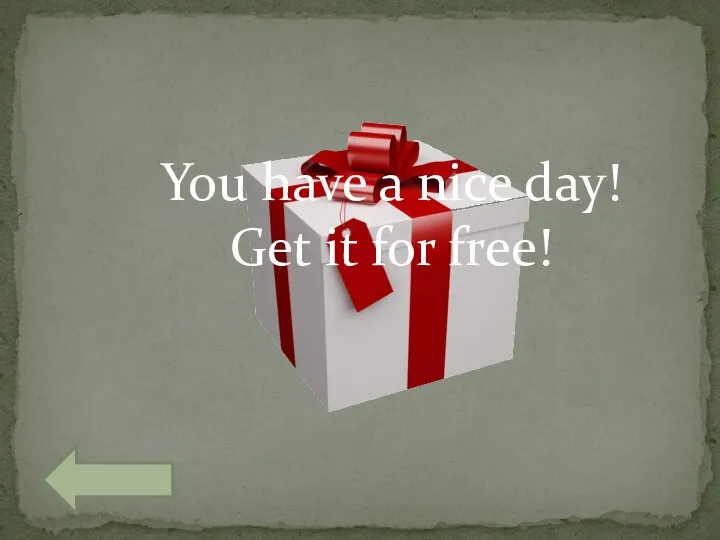 You have a nice day! Get it for free!
