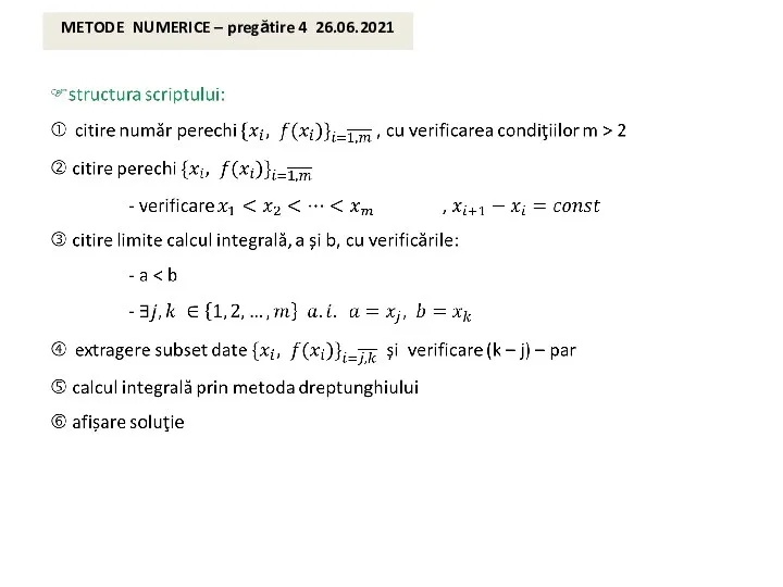 METODE NUMERICE – pregătire 4 26.06.2021