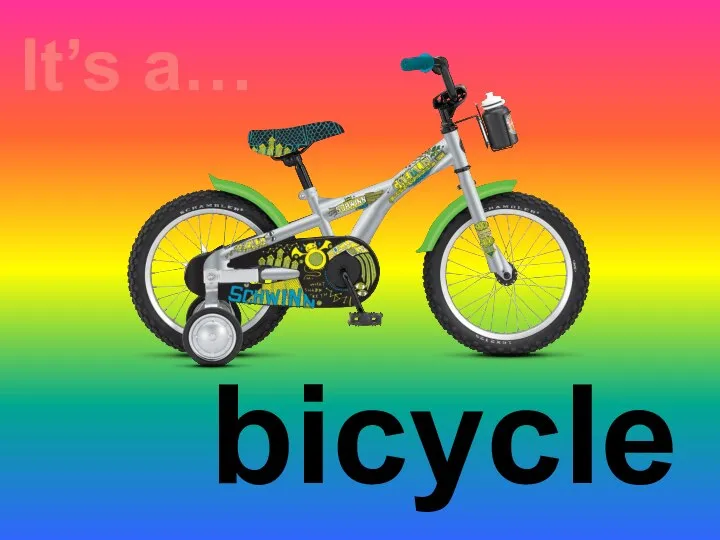 It’s a… bicycle