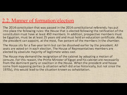 2.2. Manner of formation/election The 2014 constitution that was passed in the