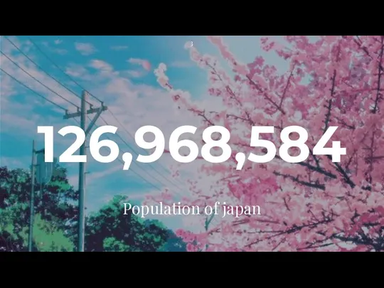 126,968,584 Population of japan