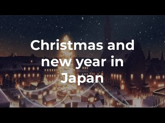 Christmas and new year in Japan
